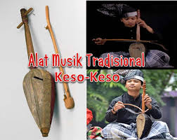 Hampir semua propinsi di kalimantan menjadikan jatung utang alat musik ini adalah bagian dari pengaruh budaya asia timur di negara indonesia. Bagaimana Karakteristik Alat Musik Tradisional Keso Keso Seni Musik Dictio Community