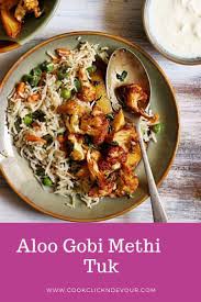 Aloo Gobi Methi Tuk Recipe Is A Dry Curry From Sindhi Cuisine You Can Easily Make Flavor Packed Potatoes Cauliflower Best Vegetable Recipes Recipes Aloo Gobi
