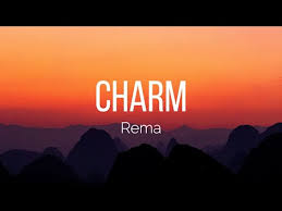 Rema - Charm (Lyrics) - YouTube