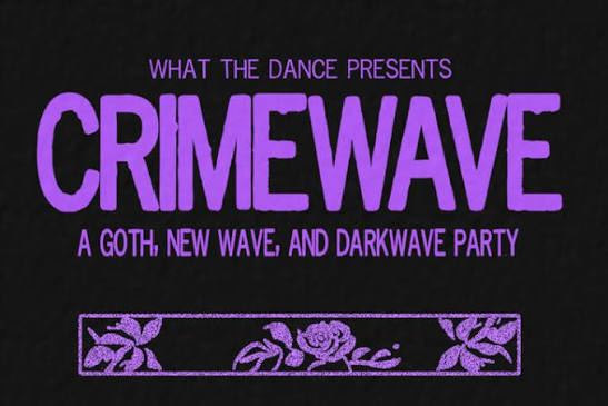 CRIMEWAVE: A GOTHWAVE, POST-PUNK, AND DARKWAVE PARTY tickets - Saturday,  December 6 2025 at The Urban Lounge