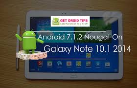 Download Official Android 7 1 2 Nougat On Galaxy Note 10 1 2014 Custom Rom Aicp