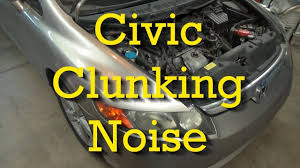 Honda Tips Clunking Thumping Noise Coming From Front End Of 8th Generation Civics Youtube
