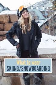 The coziest outfit in your closet trailmix: What To Wear Skiing Or Snowboarding Society19 Skiing Outfit Snowboarding Outfit Ski Women