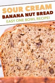 Someone who knows what banana nut bread is supposed to be! Sour Cream Banana Nut Bread The Chunky Chef