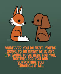 Drawing Of A Fox A Dog Requested By Daniel Lucas On My Patreon Caption Whatever You Do Next You Re Going To Be Great Positivity Blog Positivity Greatful