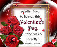Thank you for making every single day so special. happy valentine's day! Valentines In Heaven Quotes Pictures Photos Images And Pics For Facebook Tumblr Pinterest And Twitter