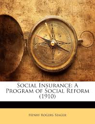 We did not find results for: Social Insurance A Program Of Social Reform 1910 Seager Henry Rogers 9781147527957 Amazon Com Books