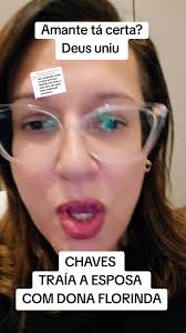 A Traição Do Chaves No Florinda