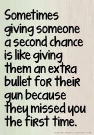 Second Chance Wise Quotes Words Quotes Life Quotes