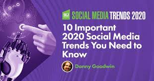 10 Important 2020 Social Media Trends You Need To Know