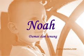 Check spelling or type a new query. Arti Nama Noah Dan Rangkaian Namanya Tanya Nama