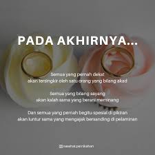 Inilah tips paling sederhana menyembuhkan sakit gigi. Pada Akhirnya Kutipan Cinta Romantis Kutipan Terbaik Kata Kata