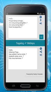 To achieve the highest possible quality of translation, make sure that the text is grammatically correct. Tagalog Malay Translator For Android Apk Download