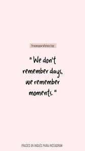 Las Frases Mas Bonitas Para Instagram En Ingles Con Traduccion Frases Tumblr Frases Para Estados De Whatsapp Y Frases Sabias Frases Verdaderas Frases Bonitas