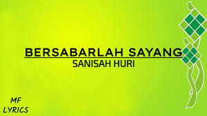 Semua style yang kami lakukan adalah sama dengan yang pernah dilakukan mamaku dengan om faizal sebenarnya saat aku berpisah dengan om faizal aku bertekad untuk melupakannya dan mulai menjalani kehidupanku sendiri.tapi dalam kenyataannya aku susah sekali melupakannya apalagi. Sanisah Huri Bersabarlah Sayang Lirik Youtube