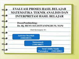 Misalnya yang dicari adalah air, minyak, larut, maka hasil pencarian yang akan ditampilkan adalah minyak dan larut saja. Ppt Teknik Analisis Dan Interpretasi Hasil Belajar Amirotur Rosyidah Academia Edu