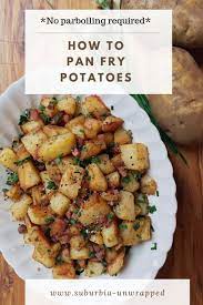 Pan Fried Potato Recipe With Prosciutto And Chives Recipe Pan Fried Potatoes Potatoes Potato Recipes