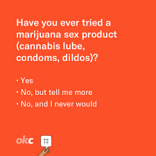 Weed Has More To Do With Your Love Life Than You Think By Okcupid The Okcupid Blog