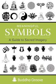 Meaningful Symbols A Guide To Sacred Imagery Balance Buddhist Symbols Positivity Symbols Spiritual Symbols