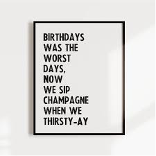 Birthdays Was The Worst Days Now We Sip Champagne When We Thirsty Lyrics Pin On 90s Theme Party