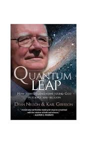Quantum Leap by Professor Dean Nelson, Karl Giberson
