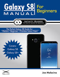 Galaxy S8 Manual for Beginners – Infinity Guides