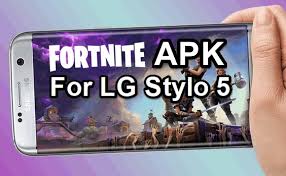 The #1 battle royale game has come to mobile! Fortnite Apk For Lg Stylo 5 Android Download Link And Install Guide 2020 Ar Droiding