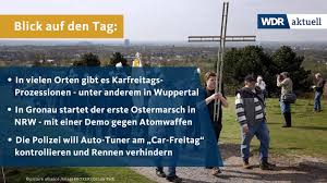 Von karfreitag (ganztägig) bis karsamstag um 6 uhr morgens sind keine öffentlichen veranstaltungen erlaubt. Wdr Aktuell On Twitter Guten Morgen Das Steht Heute Am Karfreitag An