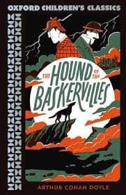 The Hound of the Baskervilles (Oxford Children's Classics) | The Curious  Reader