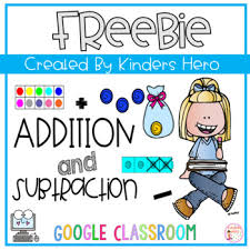 Freebie Google Slides Add And Subtract By Kinders Hero Tpt Google Classroom Activities Digital Learning Classroom Google Classroom Kindergarten