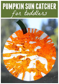 Easy Pumpkin Sun Catcher For Toddlers Toddler Approved Fall Activities For Toddlers Fall Crafts For Toddlers Pumpkin Lessons