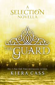 Amazon Com The Guard The Selection Ebook Kiera Cass Kindle Store Kiera Cass Books The Selection Kiera Cass