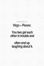 Zodiac Horoscope Virgo Pisces Horoscopecompatibility Horoscope Pisces Virgo Pisces Virgo And Pisces