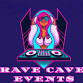 Rave Cave Event$ Vol. 1 event image