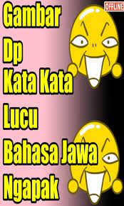 Cukup langsung rangkulen terus ambungen batuke kata kata tresno bahasa jawa. Dp Kata Kata Lucu Jawa Tengah Ngapak Ngapak Fur Android Apk Herunterladen