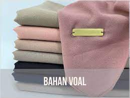 Bahan Voal Keunggulan Jenis Dan Cara Perawatannya