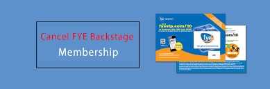 Check spelling or type a new query. How To Cancel Your Fye Backstage Membership Online