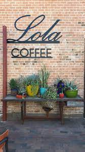 Lola Coffee Phoenix Az Coffee Shop Coffee Eye Candy