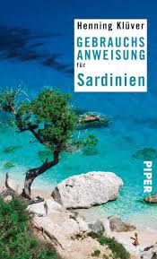 Gebrauchsanweisung Fur Sardinien Reisen Sardinien Urlaub Reisen