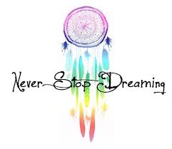 That which is dreamed can never be lost, can never be undreamed. Cute Never Stop Dreaming Quotes Quotesgram