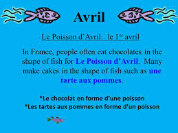 Poisson d'avril m (plural poissons d'avril). Le Poisson D Avril Le 1 Er Avril Avril Le Poisson D Avril Le 1 Er Avril There Are Many Stories Describing The History Of Le Poisson D Avril It Is Ppt Download