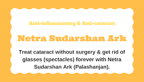 You can cure the disease by consuming lesser antidote. Netra Sudarshan Ark Palashanjan Get Rid Of Glasses And Cataract