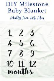 Free Free 264 Baby Milestone Blanket Svg Free SVG PNG EPS DXF File