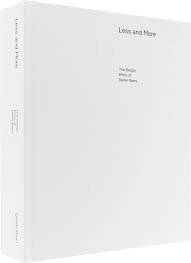 Less And More The Design Ethos Of Dieter Rams Book Gestalten Less And More Book Worth Reading Little Designs Dieter Rams