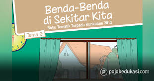 Maybe you would like to learn more about one of these? Soal Tema 9 Kelas 5 Benda Benda Di Sekitar Kita Jawabanku Id