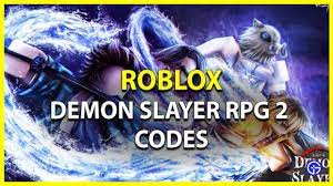 Please remember, codes don't include robux (virtual currency). Roblox Demon Slayer Rpg 2 Codes May 2021 Gamer Tweak