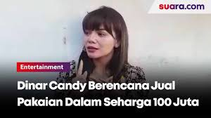 Lewat instagram, keduanya pamer foto sedang mandi bareng. Dinar Candy Berencana Jual Pakaian Dalam Seharga Rp 100 Juta Minat Youtube