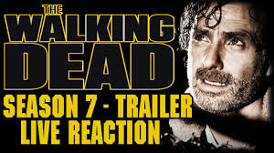 The Walking Dead Season 7 Trailer Live Reaction Walking Dead Season 6 Walking Dead Season The Walking Dead