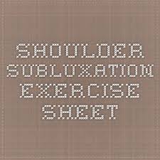 Shoulder Subluxation Exercises Occupational Therapy Assistant Subluxation Physical Therapy Exercises