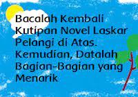 Check spelling or type a new query. Bacalah Kembali Kutipan Novel Laskar Pelangi Di Atas Kemudian Datalah Bagian Bagian Yang Menarik Operator Sekolah